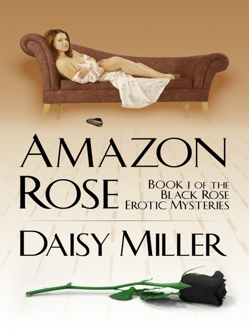 Title details for Amazon Rose by Daisy Miller - Available